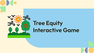Tree Equity Interactive Game