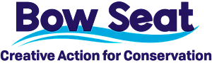 Bow Seat: Creative Action for Conservation